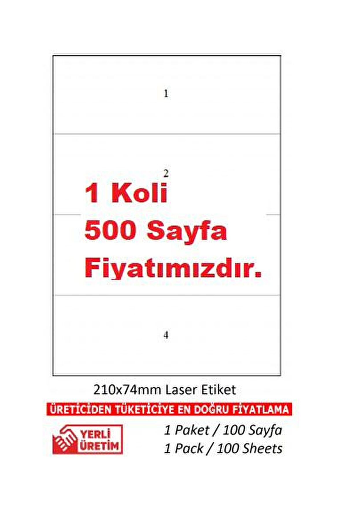 A1Etiket Tw-2404 500 A4 Sayfa Lazer Etiket  210 x 74 mm 2.000 1 A4 Sayfada 4 Etiket